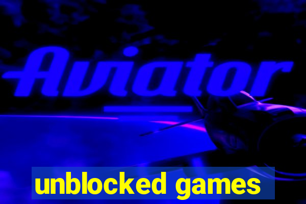 unblocked games